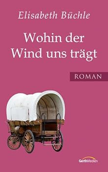 Paperback Wohin der Wind uns trägt [German] Book