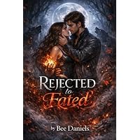 Rejected to Fated