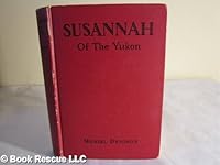 Susannah of the Yukon, B00367K4D2 Book Cover