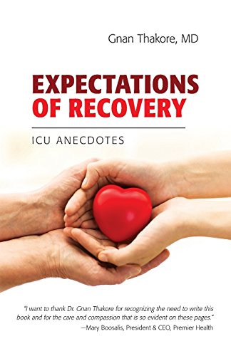 Expectations Of Recovery: ICU Anecdotes