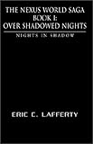 yu gi oh over the nexus booster  The Nexus World Saga Book I: Over Shadowed Nights
