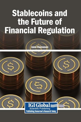Stablecoins and the Future of Financial Regulation