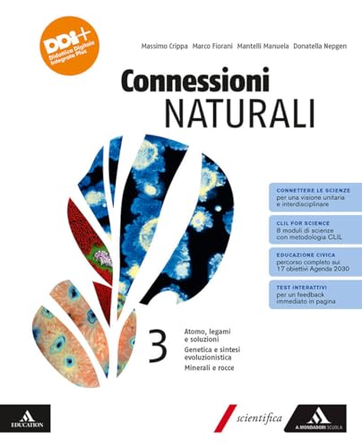Connessioni Naturali. Per Le Scuole Superiori. Con E-Book. Con Espansione Online. Atomo, Legami E Soluzioni. Genetica E Sintesi Evoluzionistica. Miner