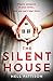 The Silent House