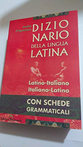 Dizionario latino. Latino-Italiano, Italiano-Latino con schede grammaticali