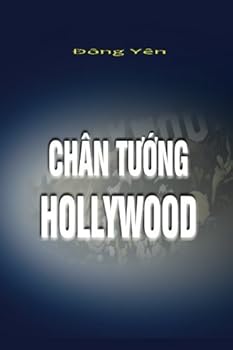 Paperback Chân Tu?ng Hollywood (Vietnamese Edition) [Vietnamese] Book