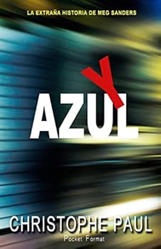 Paperback Y Azul - Pocket Format: La extraña historia de Meg Sanders [Spanish] Book
