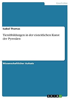 Paperback Tierabbildungen in der eiszeitlichen Kunst der Pyrenäen [German] Book