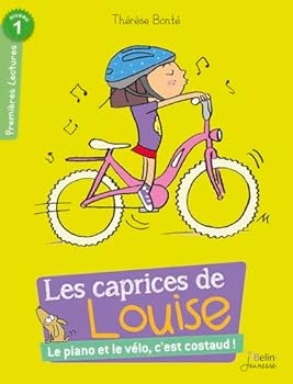 Le piano et le vélo, c'est costaud ! - Book  of the Les caprices de Louise