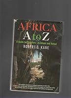 Africa A to Z : A Guide for Travelers - Armchair and Actual B000PGHWJ6 Book Cover