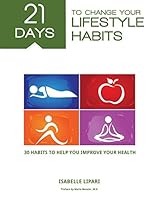 21 Days to Change Your Lifestyle Habits 298144512X Book Cover