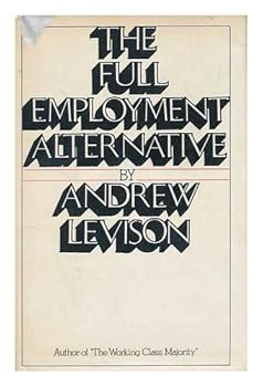Hardcover The full employment alternative Book