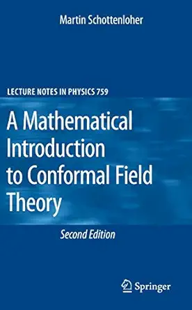 A Mathematical Introduction to Conformal Field Theory Second Edition 2008 Edition book cover