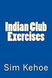 Indian Club Exercises