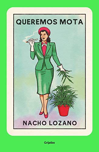Queremos mota (Spanish Edition)