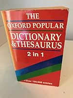 The Oxford Popular Dictionary & Thesaurus 0752518488 Book Cover