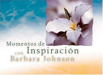 Paperback Momentos De Inspiración Con Barbara Johnson Book