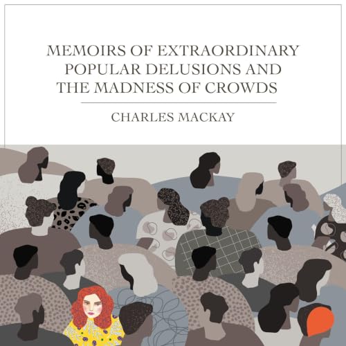 『Memoirs of Extraordinary Popular Delusions and the Madness of Crowds』のカバーアート