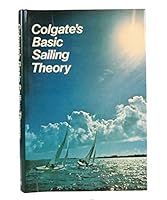 Colgates Basic Sailing Theory 0442216270 Book Cover