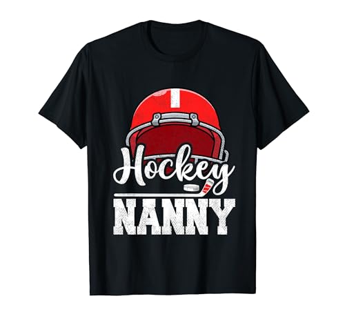 Hockey Nanny Hockey Player Game Day Mother's Day T-Shirt