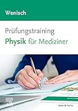  Prüfungstraining Physik für Mediziner