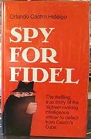 Spy for Fidel 0912458038 Book Cover