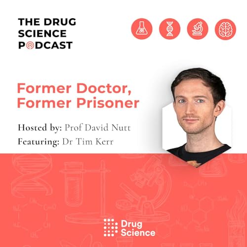 128. Former Doctor, Former Prisoner with Dr Tim Kerr Podcast Por  arte de portada