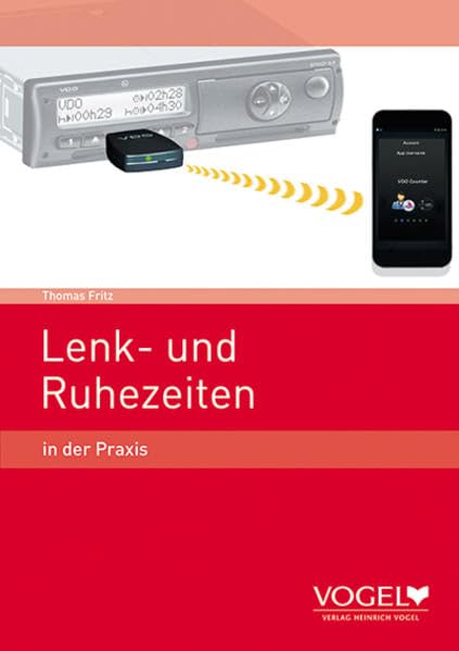 Lenk- und Ruhezeiten in der Praxis