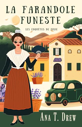 La Farandole funeste: un polar provençal