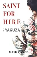 Saint for Hire: The Yakuza B0GYDMF8D3 Book Cover