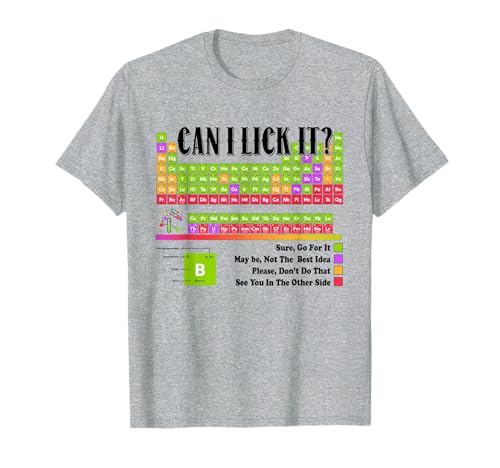 Can I Lick It Element Periodic Table Funny Chemistry Teacher T-Shirt