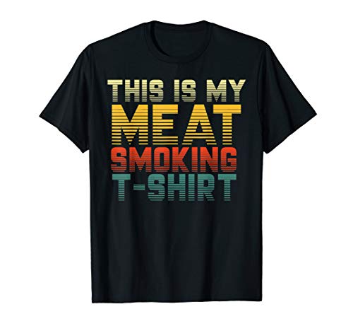 This Is My Meat Smoking Shirt Retro Vintage BBQ Smoker Gift T-Shirt