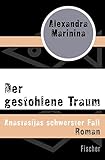 alexandra marinina chitat online  Der gestohlene Traum: Anastasijas schwerster Fall