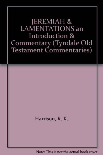 JEREMIAH & LAMENTATIONS an Introduction & Comme... B008RPA3HA Book Cover