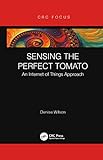 Sensing the Perfect Tomato