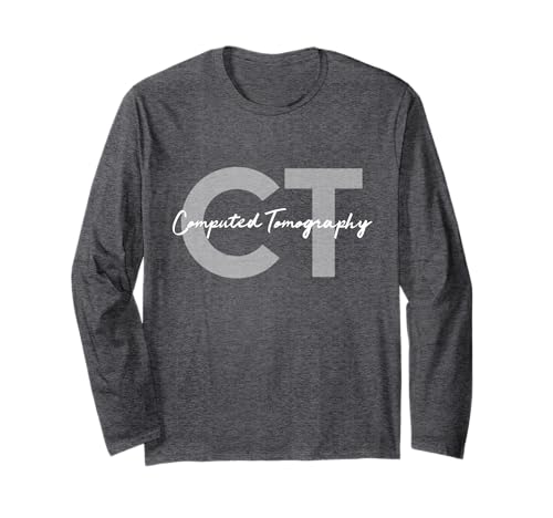 CT Tech Computed Tomography Long Sleeve T-Shirt