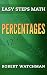 Percentages (Easy Steps Math Book 3)