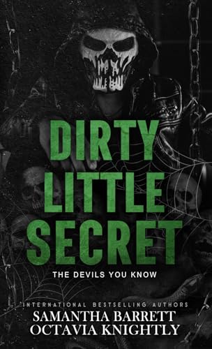 Dirty Little Secret (The Devils You Know Book 1)