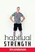 Habitual Strength