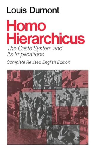 Homo Hierarchicus: The Caste System and Its Implications (Nature of Human Society)