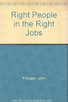 Right People in the Right Jobs 0220662118 Book Cover