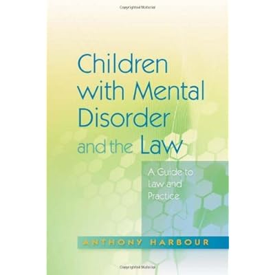 Children with Mental Disorder and the Law