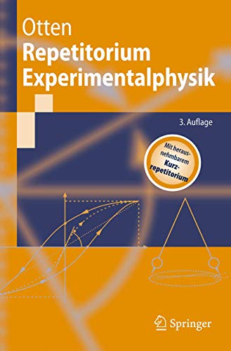 Repetitorium Experimentalphysik (Springer-Lehrbuch) Repetitorium Experimentalphysik (Springer-Lehrbuch)