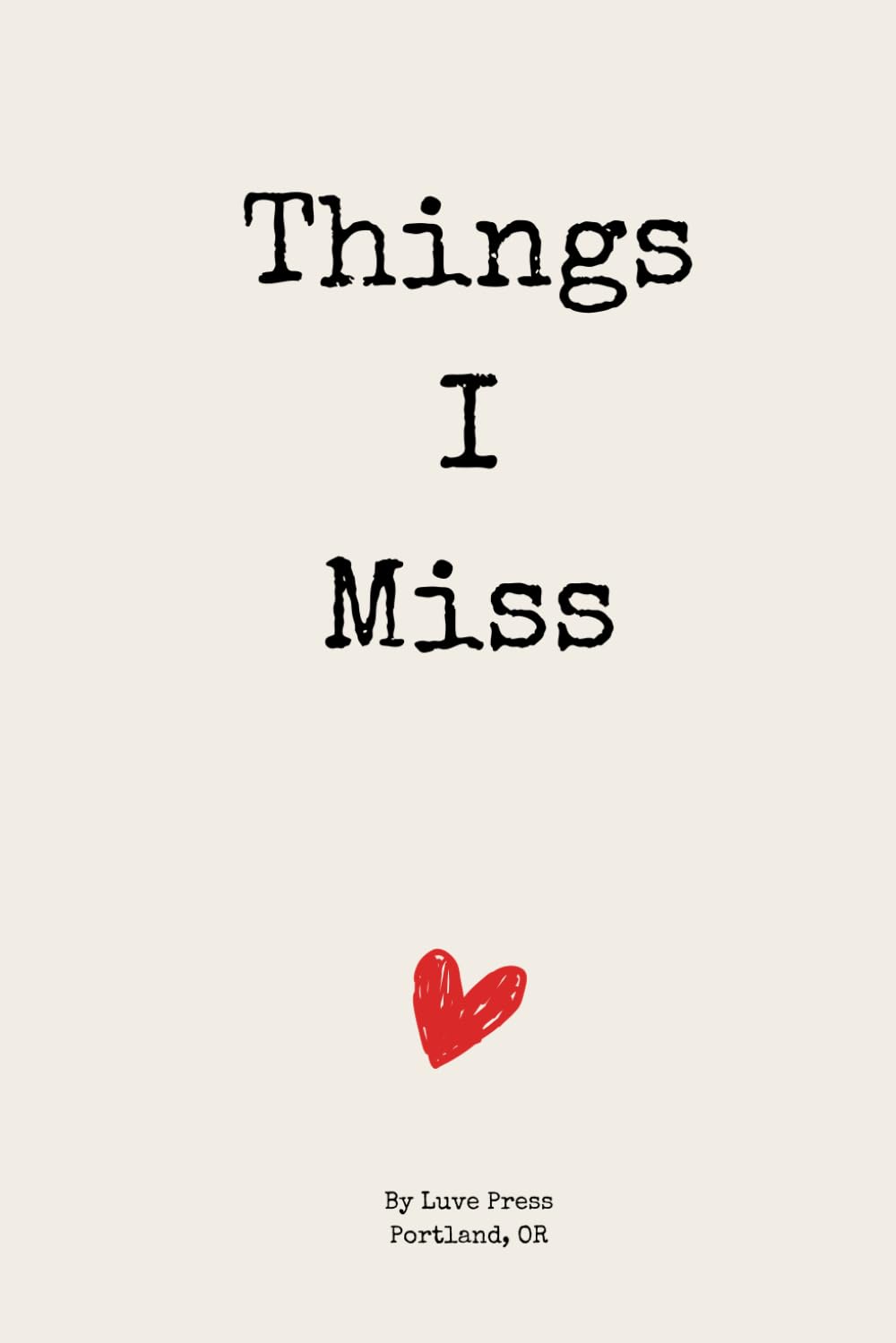 Things I Miss