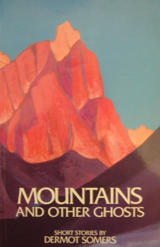 Mountains and Other Ghosts