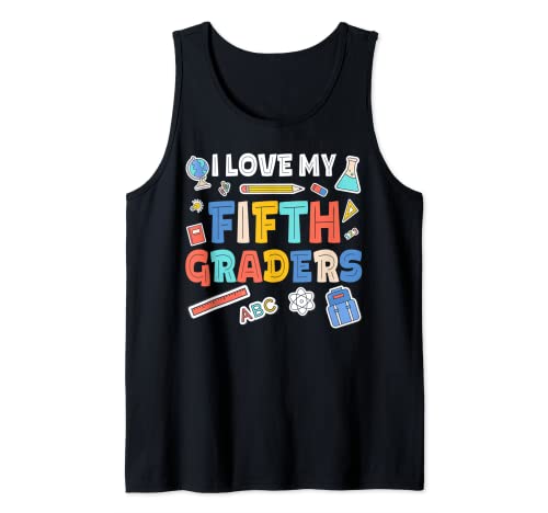 Süßes Shirt mit Aufschrift "I Love My Fifth Graders" für Lehrer der 5. Klasse Tank Top
