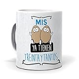 mundohuevo Taza Mis Huevos ya Tienen Treinta y tantos