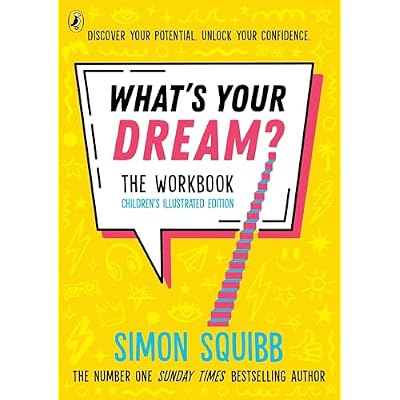 What's Your Dream? The Workbook