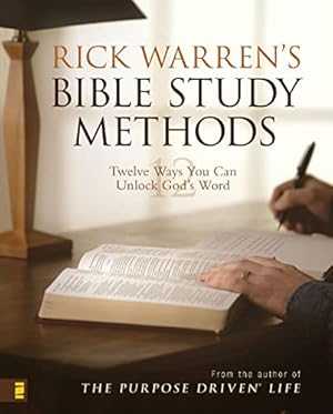 Book cover Rick Warren's Bible Study Methods: Twelve Ways You Can Unlock God's Word
