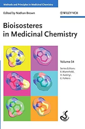 Bioisosteres in Medicinal Chemistry (Methods & Principles in Medicinal Chemistry) book cover